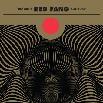 Red Fang only ghosts